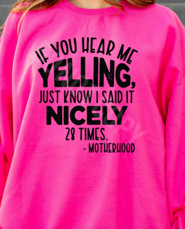 IF YOU HEAR ME YELLING TEE