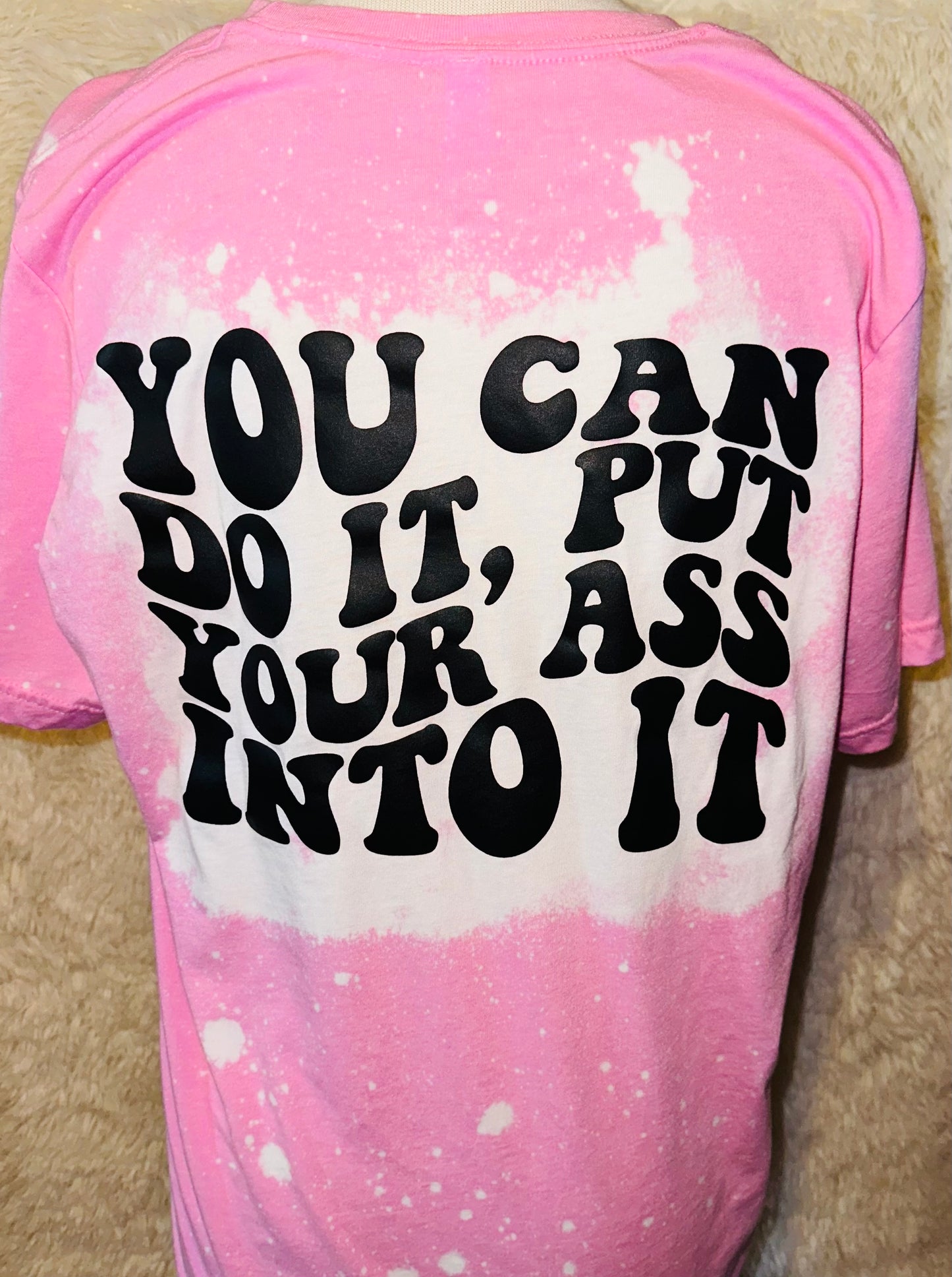 BLEACHED 2 PART YOU CAN DO IT TEE
