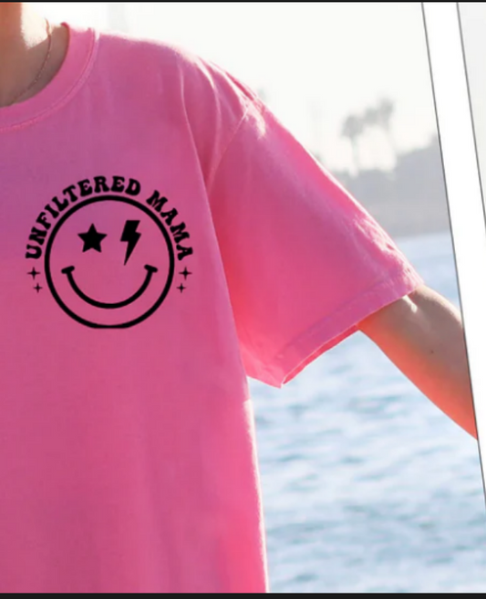 SOMEBODYS UNFILTERED MAMA FRONT/BACK TEE