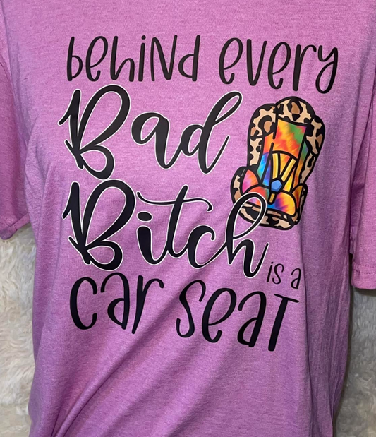 BEHIND EVERY BAD B TEE